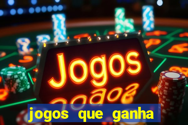 jogos que ganha dinheiro de verdade ios